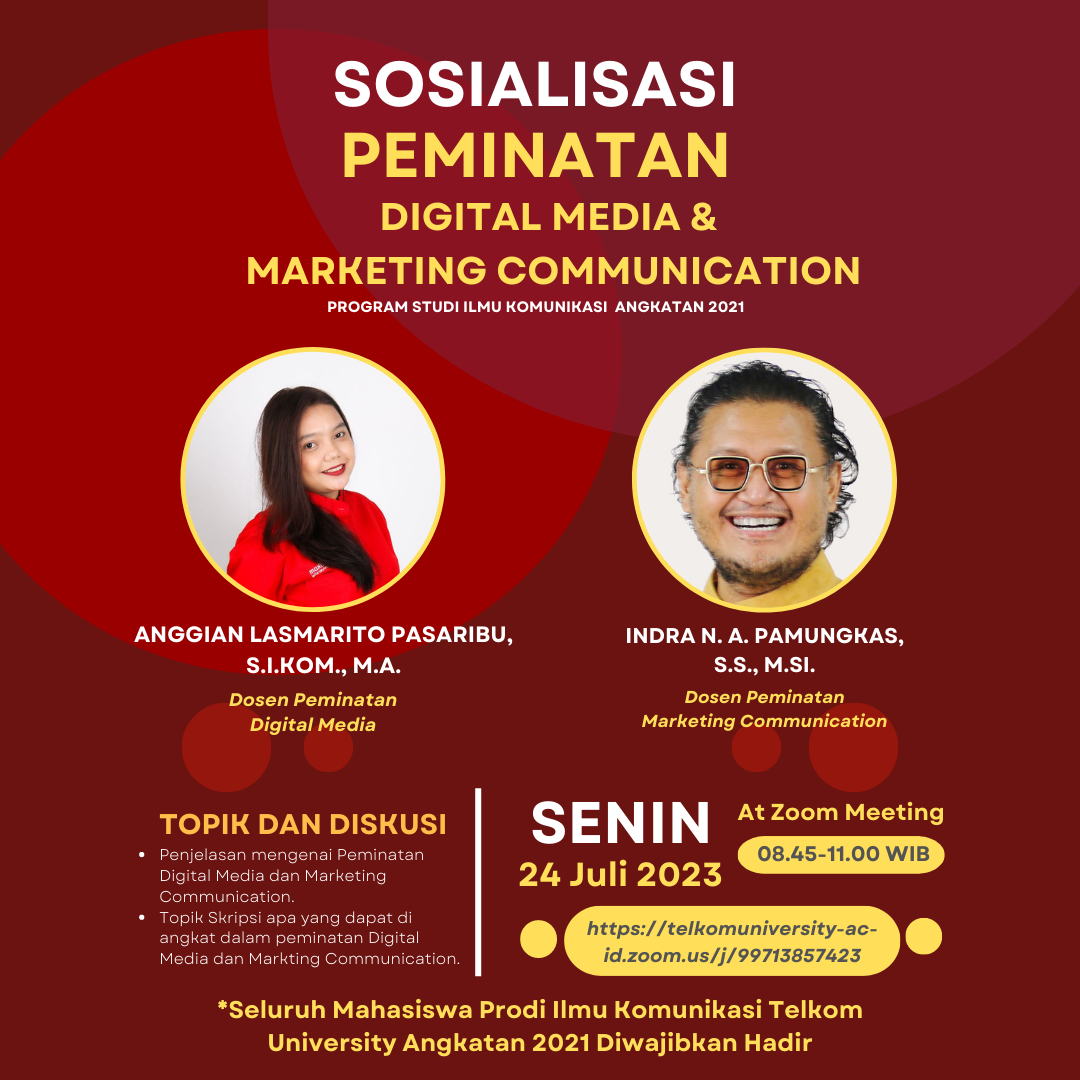 Kegiatan Sosialisasi Peminatan Digital Media dan Marketing Communication untuk Mahasiswa Angkatan 2021 Program Studi Ilmu Komunikasi