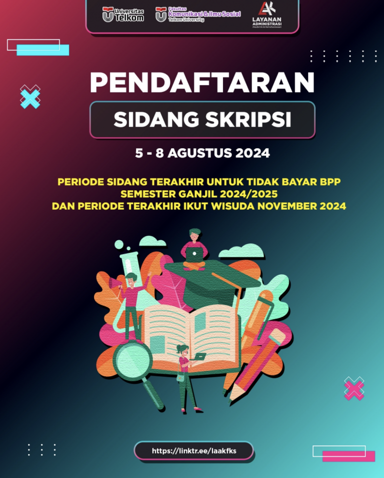 Pendaftaran Sidang Skripsi 5-8 Agustus 2024